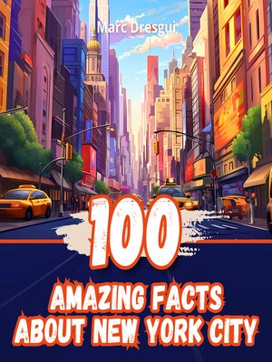cover image of 100 Amazing Facts about New York City